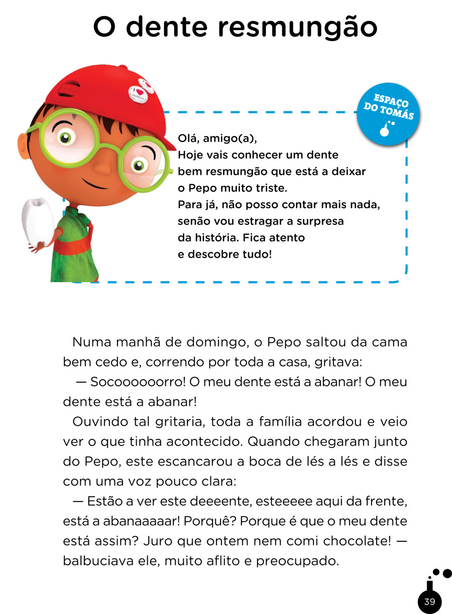 O deste resmungão